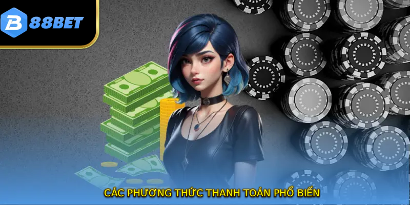 Nạp Tiền 88BET - Nhanh Chóng, An Toàn  Và Cực Kỳ Dễ Hiểu