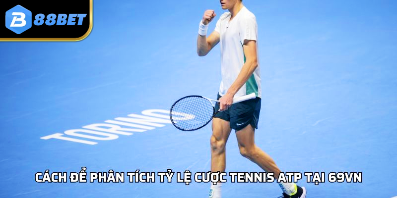 Cược Tennis ATP tại 88BET: Chiến Lược Tối Ưu Hóa Lợi Nhuận